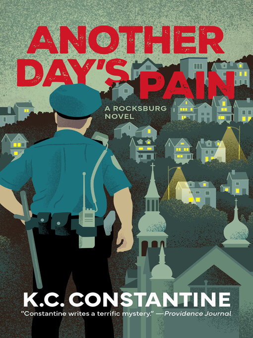 Title details for Another Day's Pain by K. C. Constantine - Available